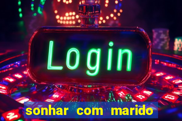 sonhar com marido indo embora com amante